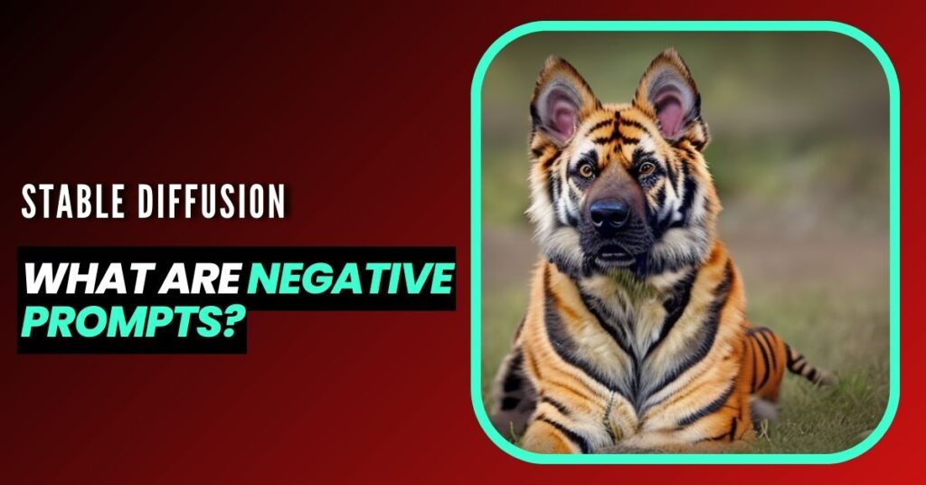 What are negative prompts in stable diffusion?