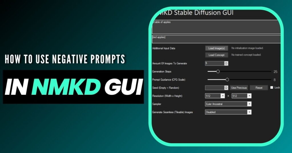 How To Use Negative Prompts in NMKD Stable Diffusion GUI?