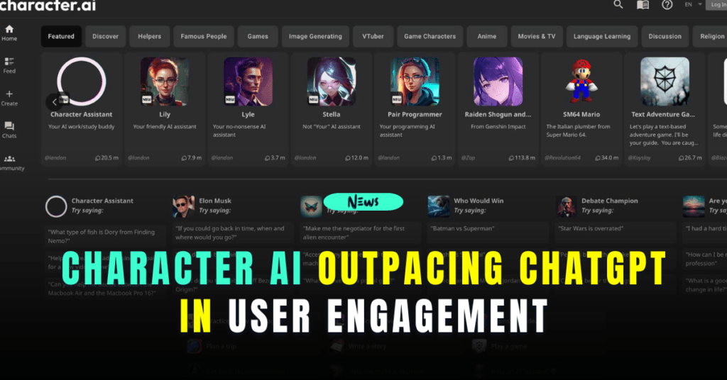 Character AI Outpacing ChatGPT in User Engagement