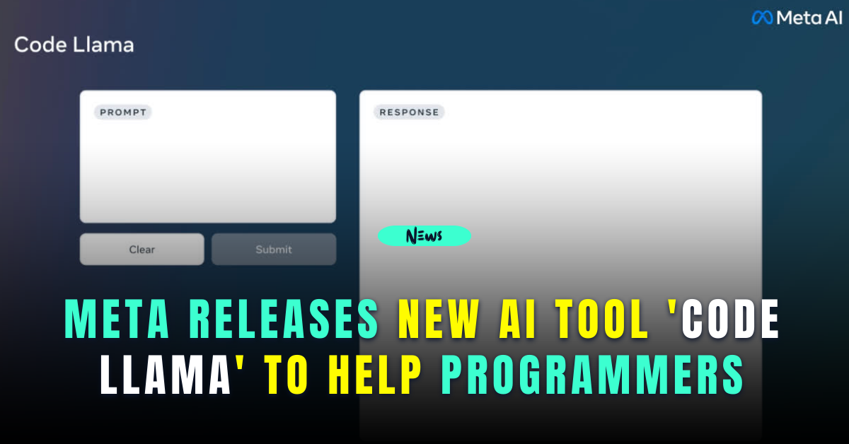 meta releases new ai tool 'code llama' to help programmers