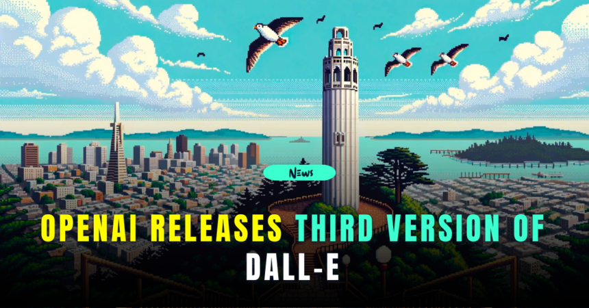 OpenAI releases third version of DALL-E